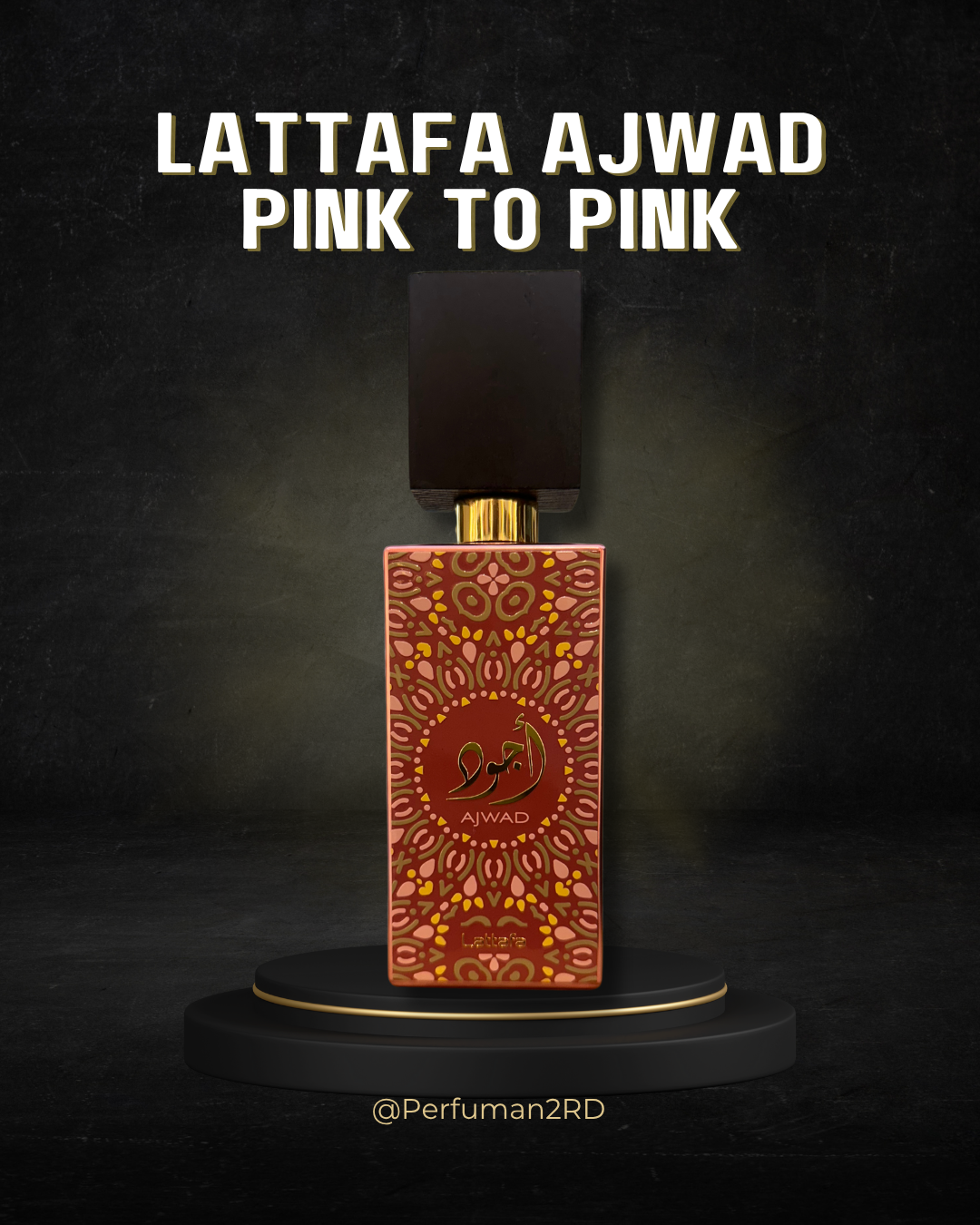 Lattafa Ajwad Pink to Pink