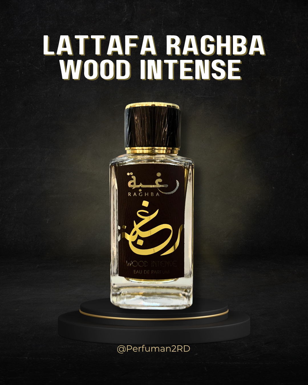 Lattafa Raghba Wood intense